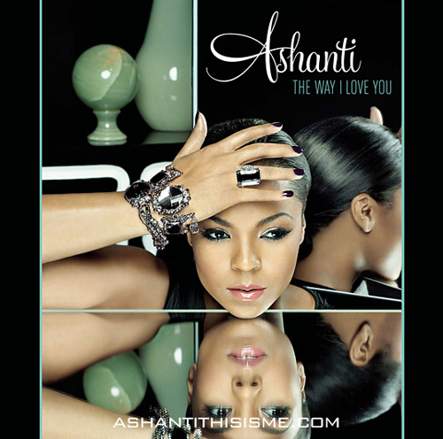 Ashanti - The Way I Love You Cover