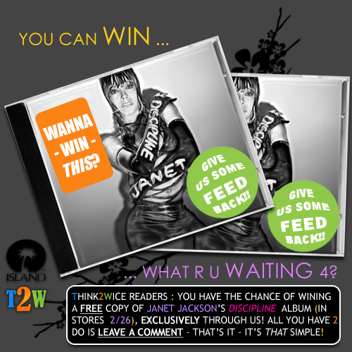 T2W EXCLUSIVE JANET JACKSON CONTEST: WIN A FREE DISCIPLINE CD!