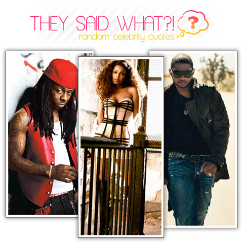 They Said What?!: Janet/Usher/Lil Wayne