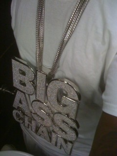 T-Pain's "Big A** Chain"