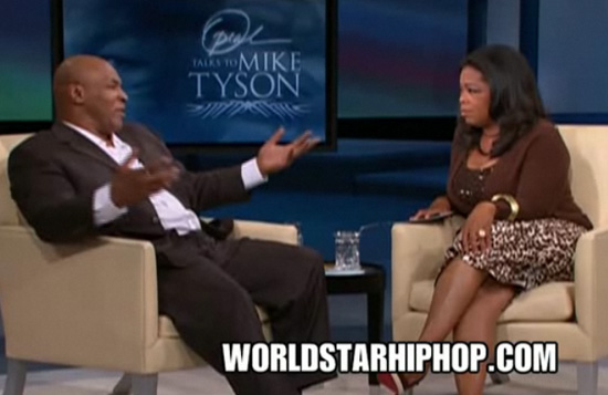 [VIDEO] Mike Tyson on The Oprah Show: Talks About Prison, Robin Givens, Drug Addiction, Death of Daughter and More (click to watch!)