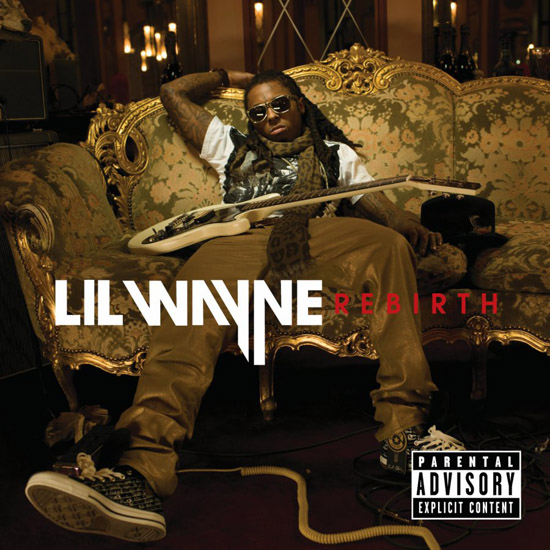 Lil Wayne - "Rebirth" Album Cover