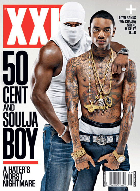 50 Cent & Soulja Boy on the cover of the November 2010 issue of XXL Magazine