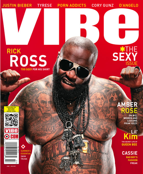 rick ross vibe cover. Rick Ross show of his big ole