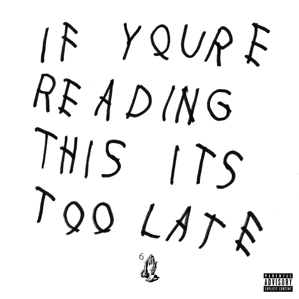 drake-if-youre-reading-this-its-too-late-album-cover
