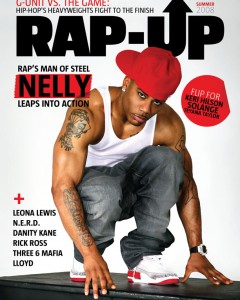 NELLY COVERS SUMMER 2008 ISSUE OF RAP-UP MAGAZINE