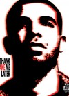 Drake – “Thank Me Later”