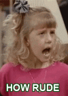 How Rude!