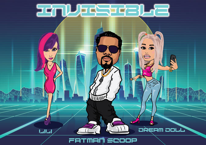 Fatman Scoop, DreamDoll & LiLi - "Invisible"